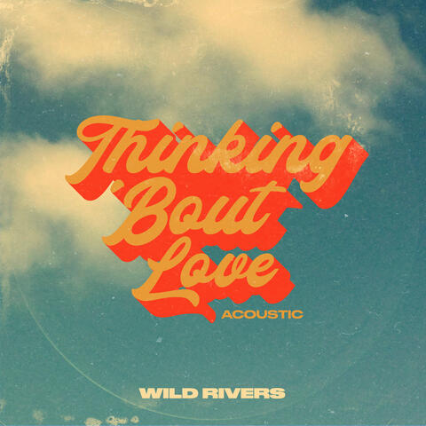 Thinking 'Bout Love