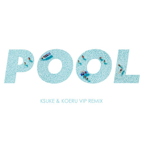 Pool (feat. Meron Ryan)