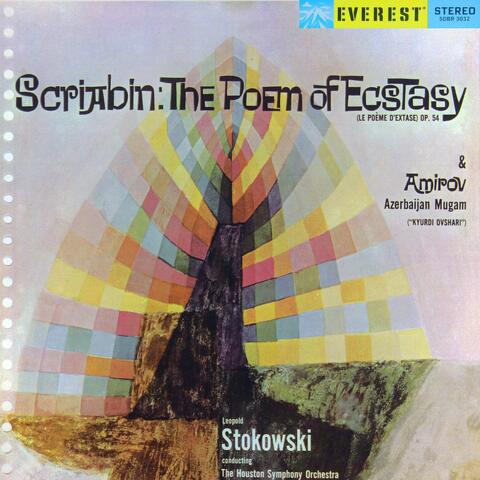 Scriabin: The Poem of Ecstasy & Amirov: Azerbaijan Mugam