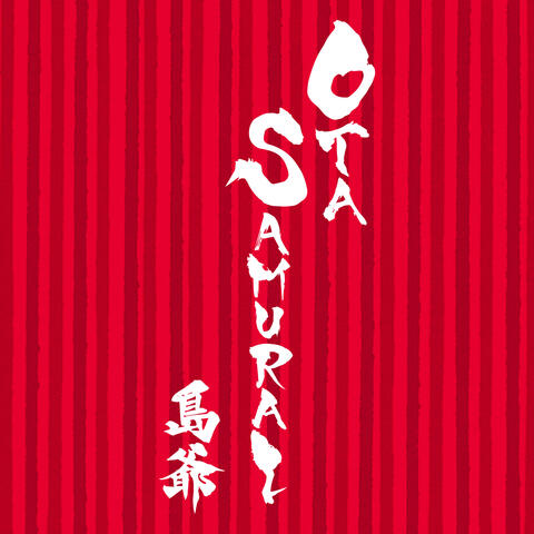 OTA SAMURAI