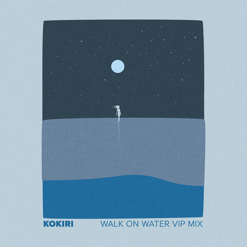 Walk On Water (VIP Mix)