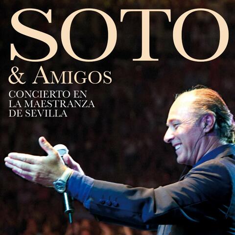 Soto & Amigos. Concierto en la Maestranza de Sevilla
