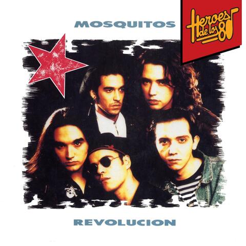 Héroes de los 80. Revolución
