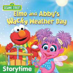 Elmo and Abby's Wacky Weather Day