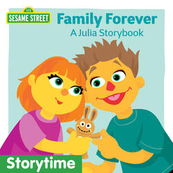 Family Forever: A Julia Storybook