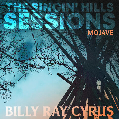 The Singin' Hills Sessions - Mojave