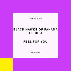 Feel For You (feat. Bisi)