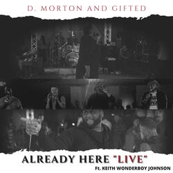 Already Here (feat. Keith Wonderboy Johnson)