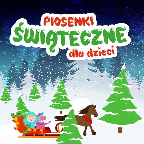 Piosenki świąteczne dla dzieci