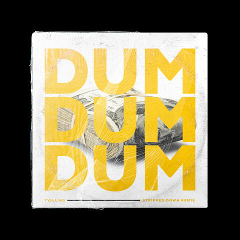 Dum Dum Dum