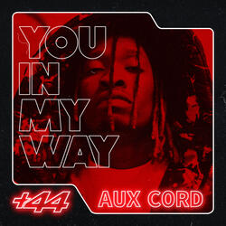 You In My Way