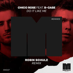 Do It Like Me (feat. B-Case)