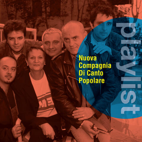 Playlist: Nuova Compagnia di Canto Popolare