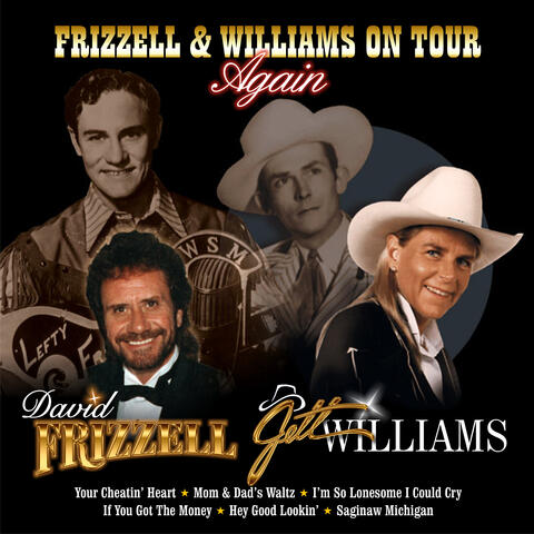 Frizzell & Williams On Tour Again