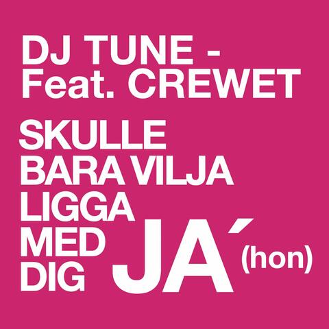 Skulle bara vilja ligga med dig ja'