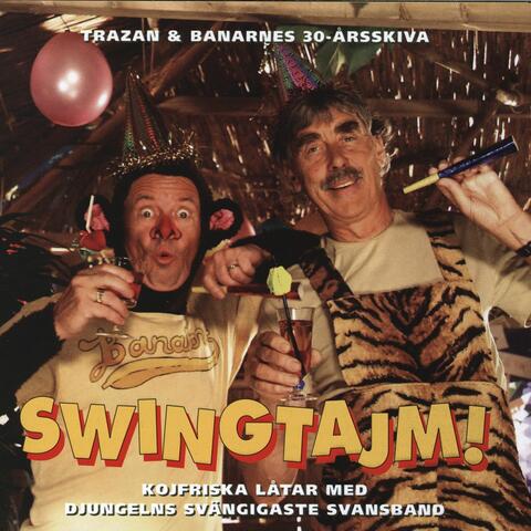 Swingtajm - Trazan & Banarnes 30-årsskiva