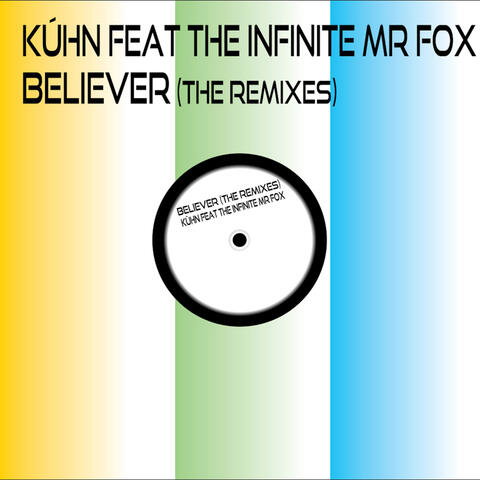 Believer (feat. The Infinite Mr Fox)