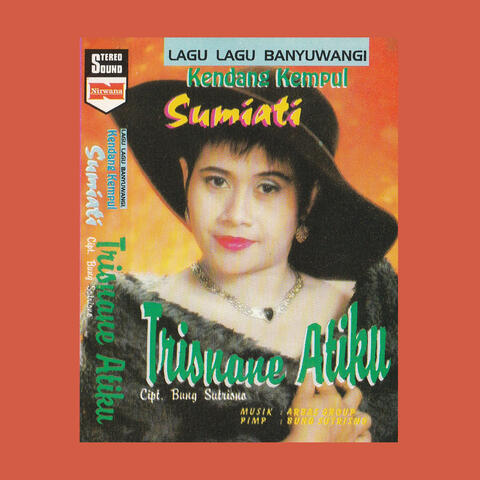 Kendang Kempul: Trisnane Atiku