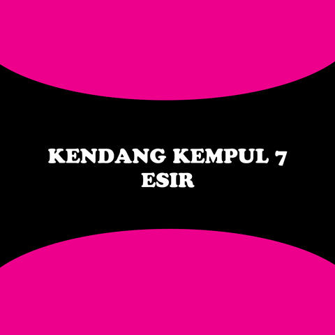 Kendang Kempul 7: Esir