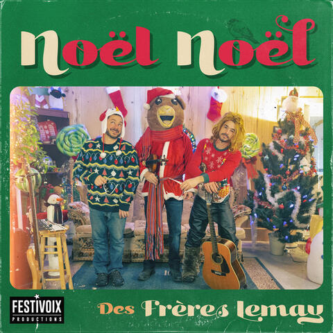Noël Noël des Frères Lemay