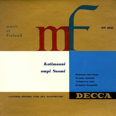 Music Of Finland - Kotimaani ompi Suomi