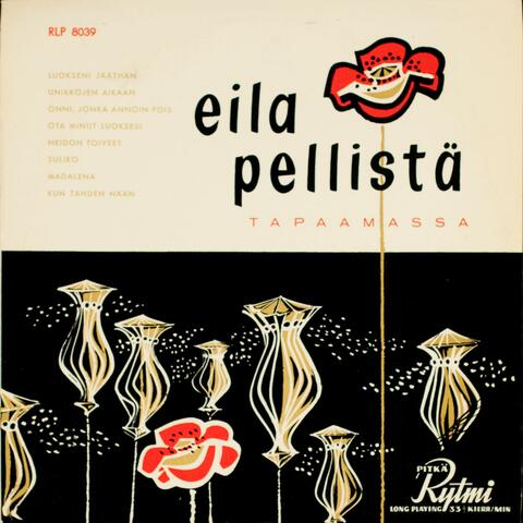 Eila Pellistä tapaamassa