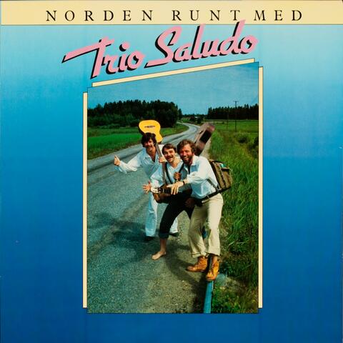 Norden runt med Trio Saludo