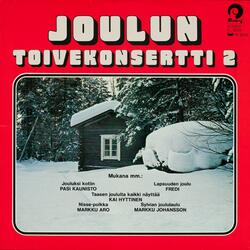 Hei tonttu-ukot hyppikää / Koska meillä on joulu / Porsaita äidin oomme kaikki