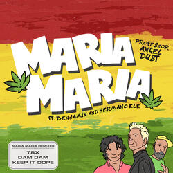 Maria Maria (feat. Benjamin & Hermano Ele)
