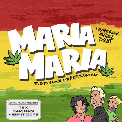 Maria Maria (feat. Benjamin & Hermano Ele)