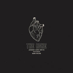 The Ache (feat. Dani Miché)