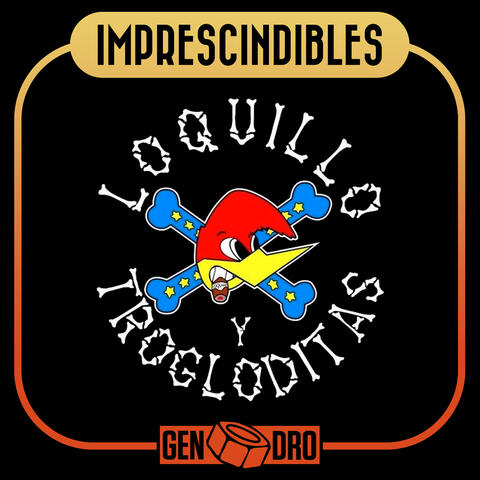 Loquillo y Trogloditas