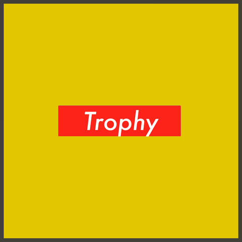 Trophy (feat. Khumz)