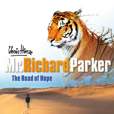 Mr. Richard Parker: The Road of Hope
