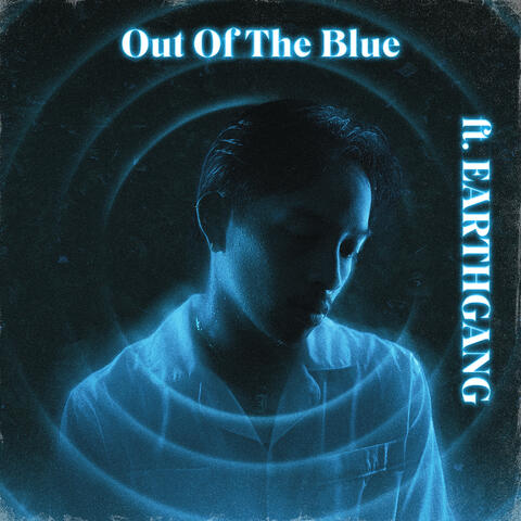 Out of the Blue (feat. EARTHGANG)
