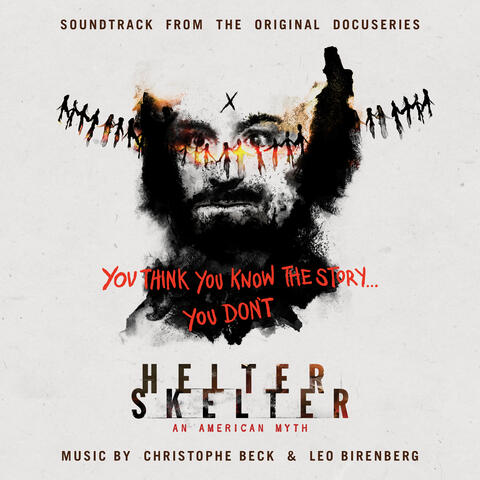 Helter Skelter: An American Myth (Soundtrack from the Original Docuseries)