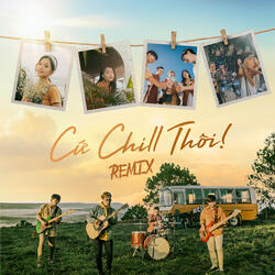 Cứ Chill Thôi