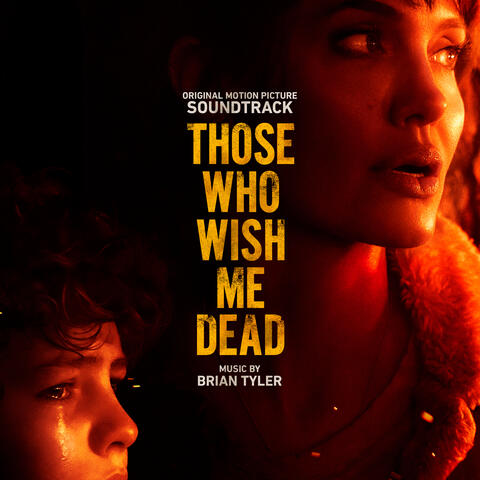 Those Who Wish Me Dead (Original Motion Picture Soundtrack)