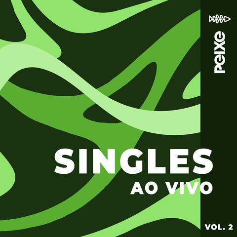 Singles Ao Vivo, Vol. 2