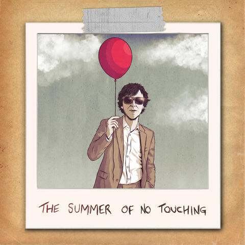 The Summer Of No Touching
