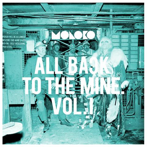 All Back to the Mine: Volume I - A Collection of Remixes