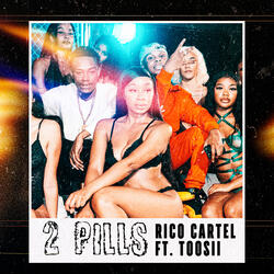 2 Pills (feat. Toosii)
