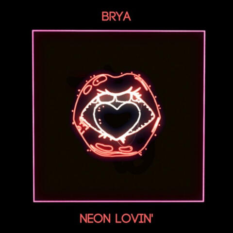 Neon Lovin'