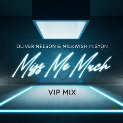 Miss Me Much (feat. Syon)