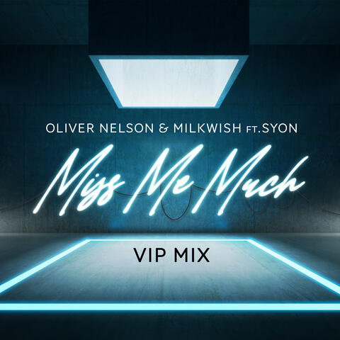 Miss Me Much (feat. Syon)