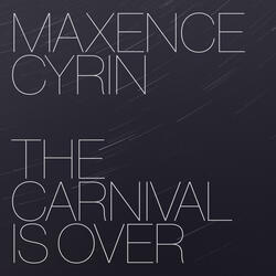 Cyrin: The Carnival Is Over