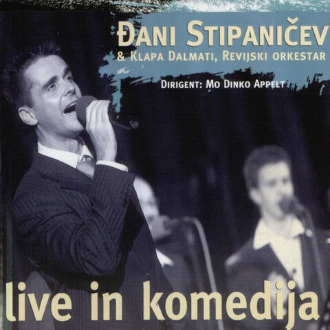 Live in Komedija (feat. Klapa Dalmati)