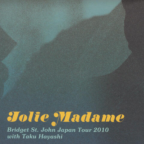 Jolie Madame (feat. Taku Hayashi)