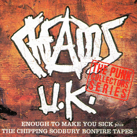 Enough to Make You Sick Plus the Chipping Sodbury Bonfire Tapes
