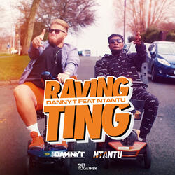 Raving Ting (feat. Ntantu)